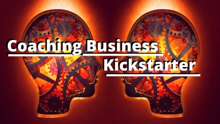 Coaching Business Kickstarter - Coaching Business Start-Up