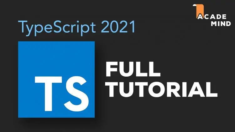 TypeScript for Beginners [2022 Edition]