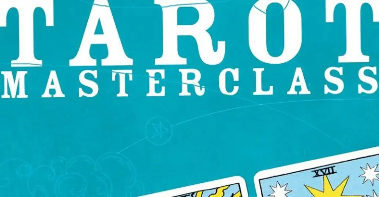 Tarot Masterclass - Beginner to Intermediate