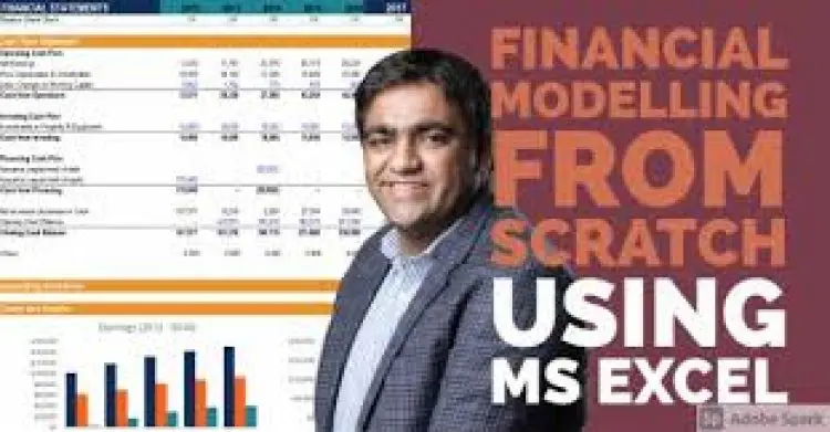 2022 Edition Financial Modelling from Scratch using MS Excel