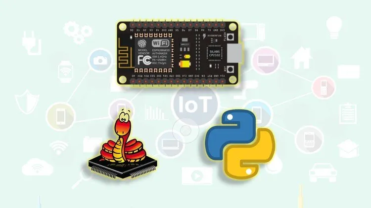 MicroPython Mega Course: Build IoT with Sensors and ESP8266